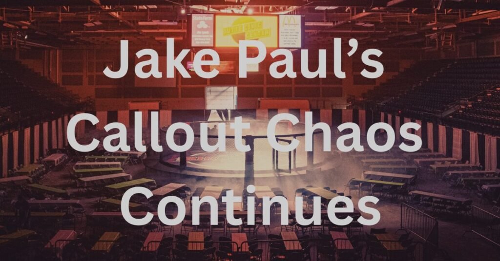Stylised image of an empty arena lit by spotlights with a central cage, overlaid with the headline ‘Jake Paul’s Callout Chaos Continues’ — representing the constant speculation around the Jake Paul McGregor clash and his ongoing string of public callouts.”