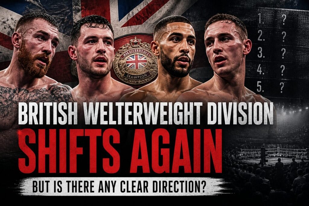 British welterweight division fighters against a Union Jack backdrop with rankings board, highlighting shifting contenders and lack of clear direction in UK boxing