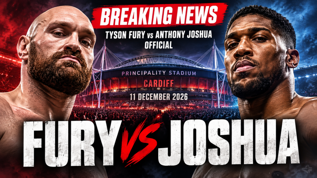 Tyson Fury vs Anthony Joshua official fight announcement for Principality Stadium in Cardiff on 11 December 2026
